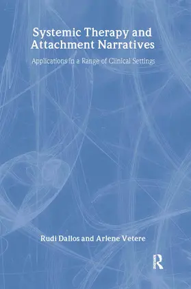Dallos / Vetere | Systemic Therapy and Attachment Narratives | Buch | 978-0-415-41657-3 | sack.de