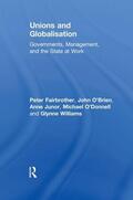 Fairbrother / O'Brien / Junor |  Unions and Globalisation | Buch |  Sack Fachmedien