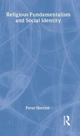 Herriot |  Religious Fundamentalism and Social Identity | Buch |  Sack Fachmedien