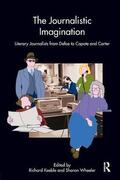 Keeble / Wheeler |  The Journalistic Imagination | Buch |  Sack Fachmedien