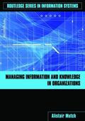 Mutch |  Managing Information and Knowledge in Organizations | Buch |  Sack Fachmedien