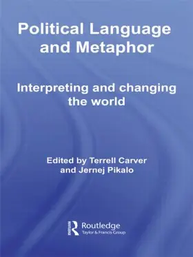 Carver / Pikalo |  Political Language and Metaphor | Buch |  Sack Fachmedien