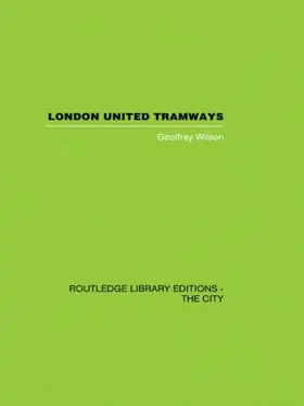 Wilson |  London United Tramways | Buch |  Sack Fachmedien