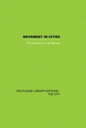 Daniels / Warnes |  Movement in Cities | Buch |  Sack Fachmedien