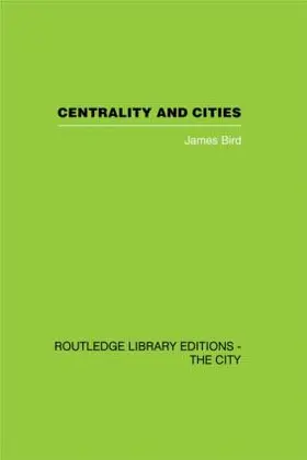 Bird |  Centrality and Cities | Buch |  Sack Fachmedien