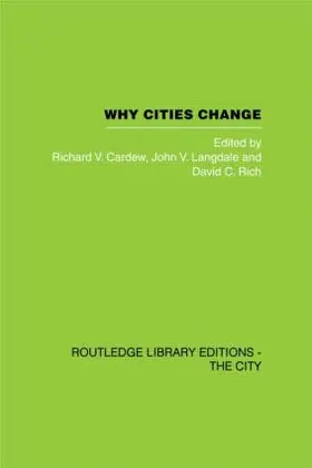 Cardew / Langdale / Rich |  Why Cities Change | Buch |  Sack Fachmedien