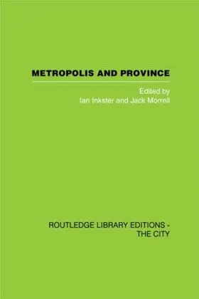 Inkster / Morrell |  Metropolis and Province | Buch |  Sack Fachmedien