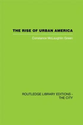 Green |  The Rise of Urban America | Buch |  Sack Fachmedien