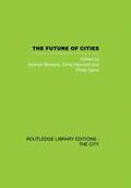 Blowers / Hamnett / Sarre |  The Future of Cities | Buch |  Sack Fachmedien