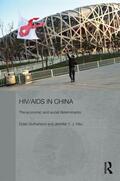 Sutherland / Hsu |  HIV/AIDS in China - The Economic and Social Determinants | Buch |  Sack Fachmedien