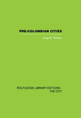 Hardoy |  Pre-Colombian Cities | Buch |  Sack Fachmedien
