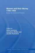 Laurence / Maltby / Rutterford |  Women and Their Money 1700-1950 | Buch |  Sack Fachmedien