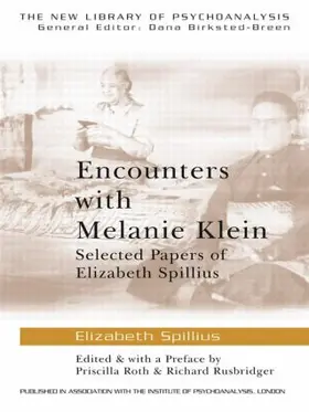 Spillius / Roth / Rusbridger |  Encounters with Melanie Klein | Buch |  Sack Fachmedien
