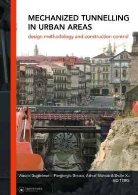 Guglielmetti / Grasso / Mahtab |  Mechanized Tunnelling in Urban Areas | Buch |  Sack Fachmedien