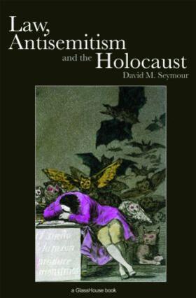 Seymour | Law, Antisemitism and the Holocaust | Buch | sack.de