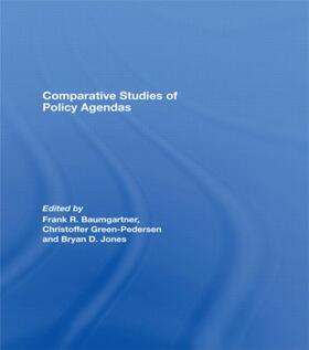 Baumgartner / Green-Pedersen / Jones | Comparative Studies of Policy Agendas | Buch | 978-0-415-42087-7 | sack.de