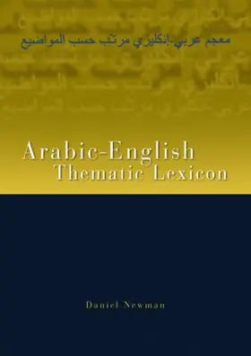 Newman |  Arabic-English Thematic Lexicon | Buch |  Sack Fachmedien