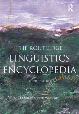 Malmkjaer |  The Routledge Linguistics Encyclopedia | Buch |  Sack Fachmedien