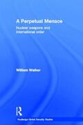 Walker |  A Perpetual Menace | Buch |  Sack Fachmedien