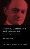 Bhaduri |  Growth, Distribution and Innovations | Buch |  Sack Fachmedien