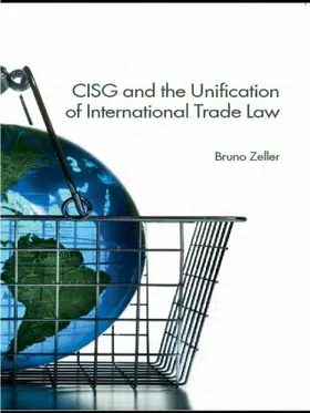 Zeller | CISG and the Unification of International Trade Law | Buch | 978-0-415-42173-7 | www.sack.de