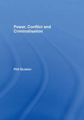 Scraton |  Power, Conflict and Criminalisation | Buch |  Sack Fachmedien