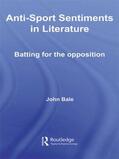 Bale |  Anti-Sport Sentiments in Literature | Buch |  Sack Fachmedien