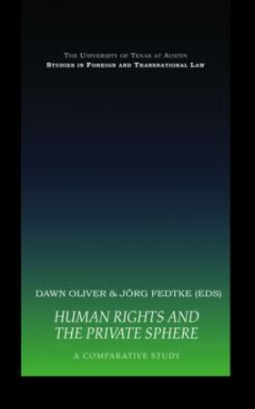 Fedtke / Oliver | Human Rights and the Private Sphere Vol 1 | Buch | 978-0-415-42301-4 | sack.de