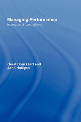 Bouckaert / Halligan | Managing Performance | Buch | 978-0-415-42394-6 | sack.de
