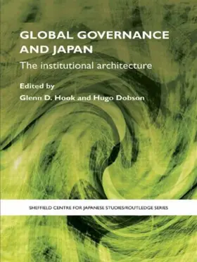 Hook / Dobson | Global Governance and Japan | Buch | 978-0-415-42401-1 | sack.de