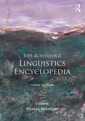 Malmkjaer | The Routledge Linguistics Encyclopedia | Buch | 978-0-415-42432-5 | www.sack.de
