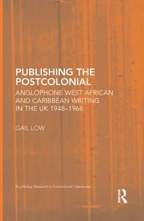 Low |  Publishing the Postcolonial | Buch |  Sack Fachmedien