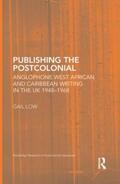 Low |  Publishing the Postcolonial | Buch |  Sack Fachmedien