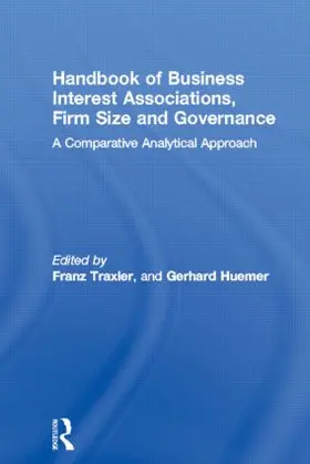 Traxler / Huemer | Handbook of Business Interest Associations, Firm Size and Governance | Buch | 978-0-415-42466-0 | sack.de