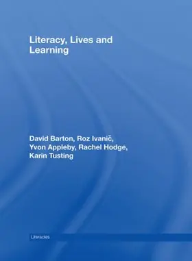 Barton / Ivanic / Appleby |  Literacy, Lives and Learning | Buch |  Sack Fachmedien