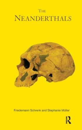 Muller / Shrenk | The Neanderthals | Buch | 978-0-415-42520-9 | sack.de