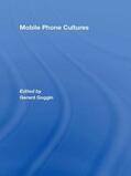 Goggin |  Mobile Phone Cultures | Buch |  Sack Fachmedien
