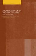 Devetak / Hughes |  The Globalization of Political Violence | Buch |  Sack Fachmedien