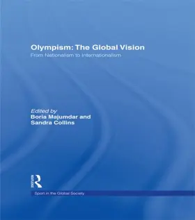 Majumdar / Collins | Olympism: The Global Vision | Buch | 978-0-415-42537-7 | sack.de