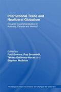 Bowles / Broomhill / Gutiérrez-Haces |  International Trade and Neoliberal Globalism | Buch |  Sack Fachmedien