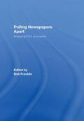 Franklin |  Pulling Newspapers Apart | Buch |  Sack Fachmedien