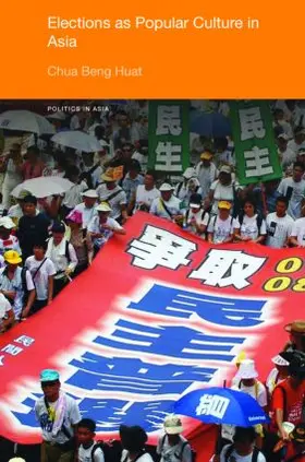 Chua |  Elections as Popular Culture in Asia | Buch |  Sack Fachmedien