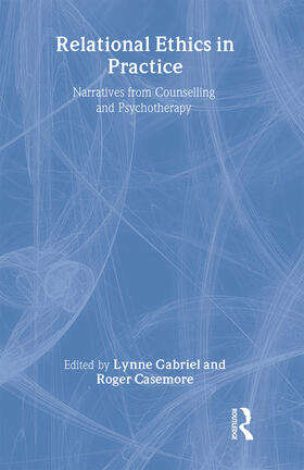 Gabriel / Casemore | Relational Ethics in Practice | Buch | 978-0-415-42591-9 | sack.de