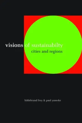 Frey / Yaneske |  Visions of Sustainability | Buch |  Sack Fachmedien