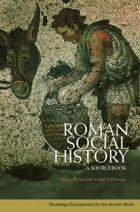 Parkin / Pomeroy | Roman Social History | Buch | 978-0-415-42675-6 | sack.de