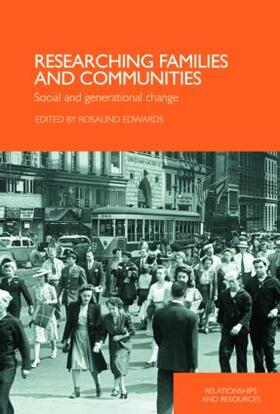 Edwards | Researching Families and Communities | Buch | 978-0-415-42712-8 | sack.de