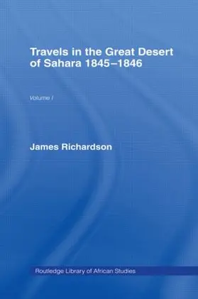 Richardson | Travels in the Great Desert | Buch | 978-0-415-42719-7 | www.sack.de