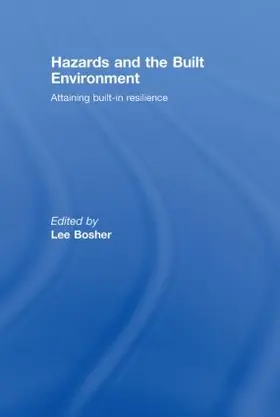 Bosher | Hazards and the Built Environment | Buch | 978-0-415-42729-6 | sack.de