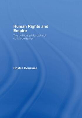 Douzinas | Human Rights and Empire | Buch | 978-0-415-42758-6 | sack.de