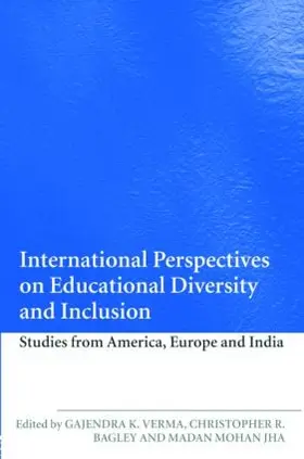 Verma / Bagley / Jha | International Perspectives on Educational Diversity and Inclusion | Buch | 978-0-415-42778-4 | sack.de